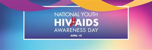 April 10 AIDS AWARENESS DAY
